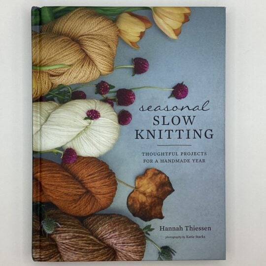 Seasonal Slow Knitting