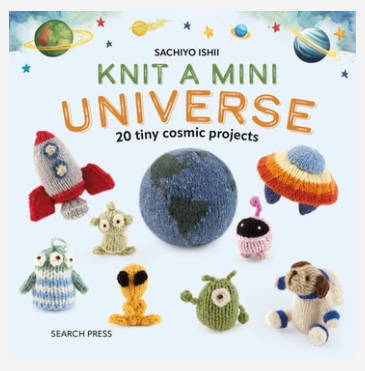 Knit a Mini Universe - Sachiyo Ishii